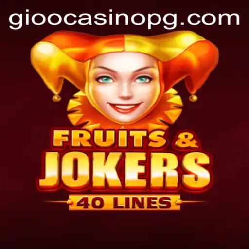 Exploring the Excitement of FruitsAndJokers40: A Comprehensive Guide